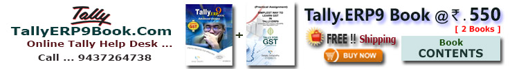 Learn Tally.ERP 9 (with GST Updated) at Your Home ! Get ... Tally.Erp9 Book + GST Assignment (2 Sets) @ Rs.550